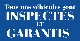 Véhicules inspectés et garantis